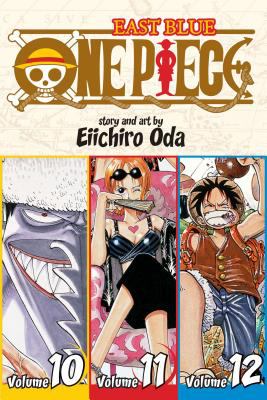 One piece : East blue Vol. 10-12. Volumes 10, 11, 12 / East blue.