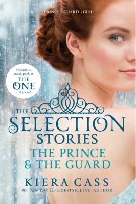 The Selection stories : the prince & the guard