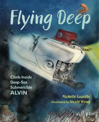 Flying deep : climb inside deep-sea submersible Alvin