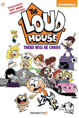 The Loud house : There will be chaos. #1, "There will be chaos.".