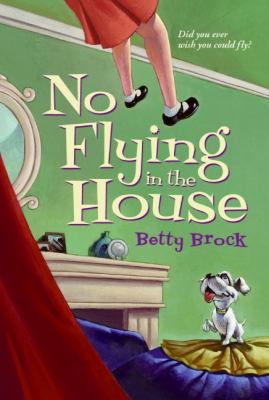 No flying in the house