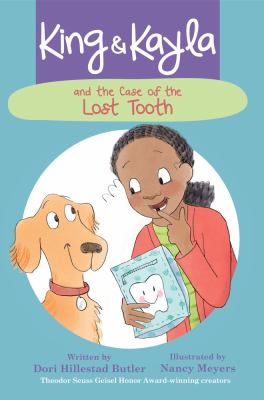 King & Kayla and the case of the lost tooth