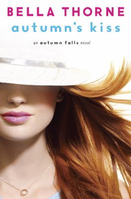 Autumn's kiss : an autumn falls novel