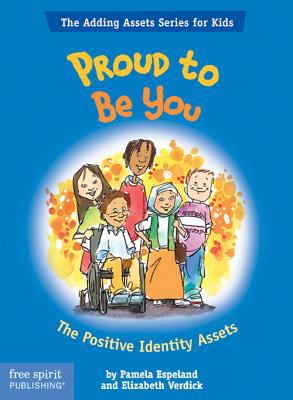 Proud to be you : the positive identity assets