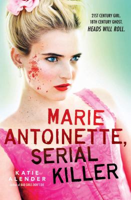 Marie Antoinette, serial killer