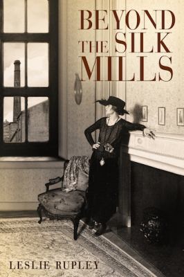 Beyond the Silk Mills