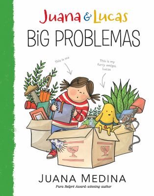 Juana & Lucas : big problemas. Big problemas /