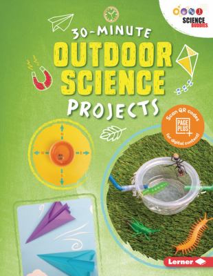 30-minute outdoor science projects