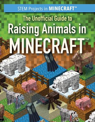 The unofficial guide to raising animals in Minecraft