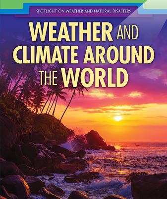 Weather and climate around the world