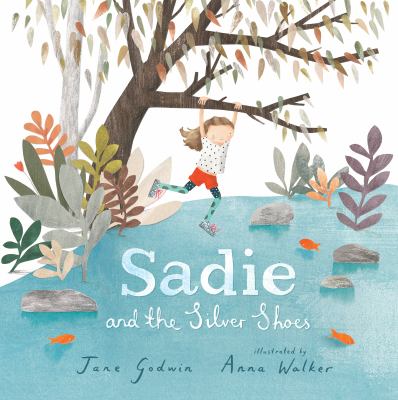 Sadie and the silver shoes