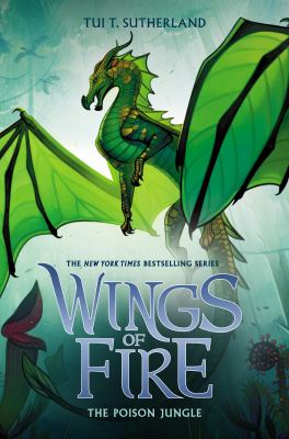 Wings of fire 13: the poison jungle