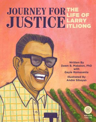 Journey for justice : the life of Larry Itliong
