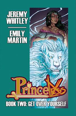 Princeless. : Get over yourself. Book 2, Get over yourself /