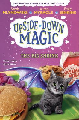Upside down magic 6 : The big shrink