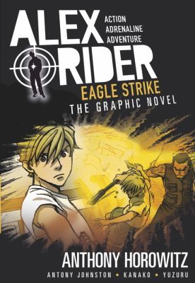 Eagle strike :the graphic novel