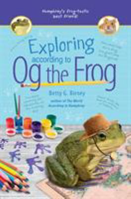 Exploring according to Og the frog