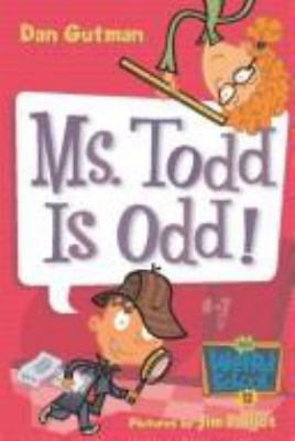 Ms. Todd is odd!