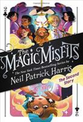 Magic misfits : the second story