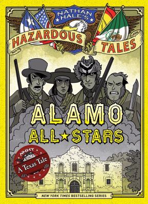 Alamo all-stars : a Texas tale