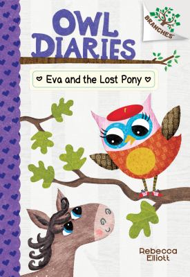 Owl diaries : Eva and the lost pony