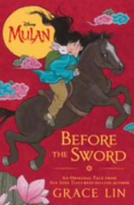 Mulan : before the sword