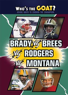 Brady vs. Brees vs. Rodgers vs. Montana