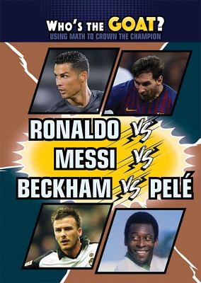 Ronaldo vs. Messi vs. Beckham vs. PeleÌ