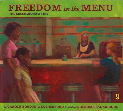 Freedom on the menu : the Greensboro sit-ins