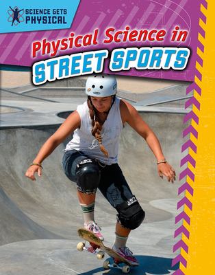 Physical science in street sports