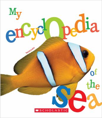 My encyclopedia of the sea