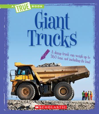 Giant trucks