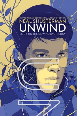 Unwind bk.1 : Unwind dystology