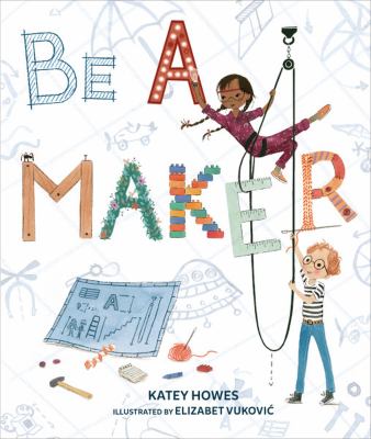 Be a maker