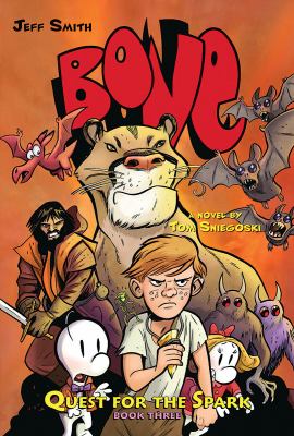 Bone : Quest for the spark. #3. Book three /