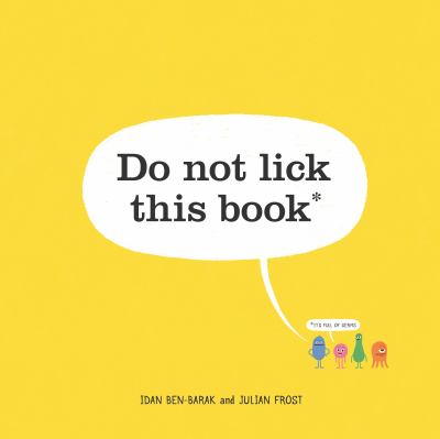 Do not lick this book* : *it's full of germs