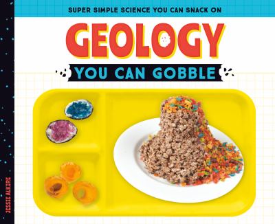 Geology you can gobble