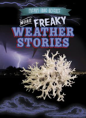 More freaky weather stories