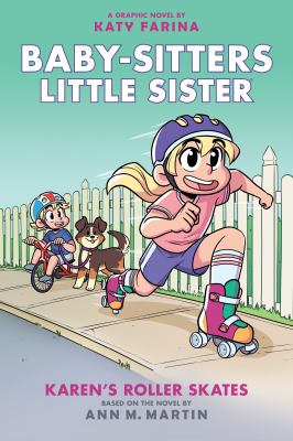 Baby-sitters little sister : Karen's roller skates, book 2