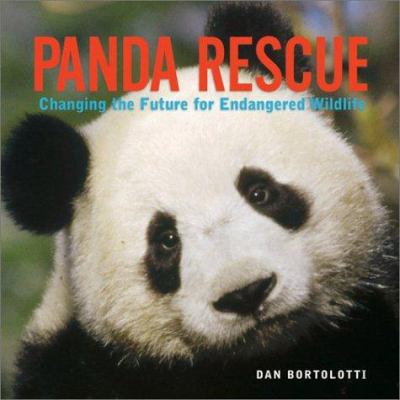 Panda rescue : changing the future for endangered wildlife