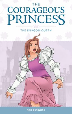 The courageous princess : the Dragon Queen. Volume 3, The dragon queen /
