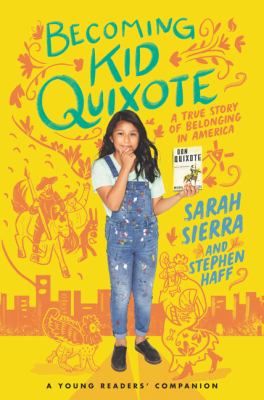 Becoming Kid Quixote : a true story of belonging in America