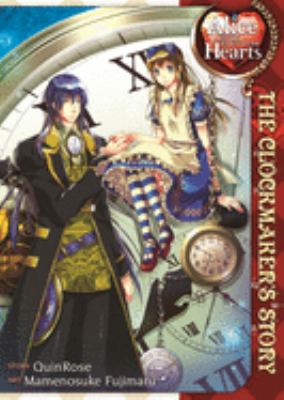 Alice in the country of hearts  : the clockmaker's story