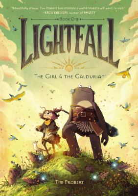 Lightfall : The girl & the galdurian. Book one, The girl & the Galdurian /