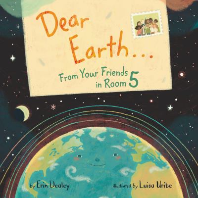 Dear Earth --- from your friends in room 5