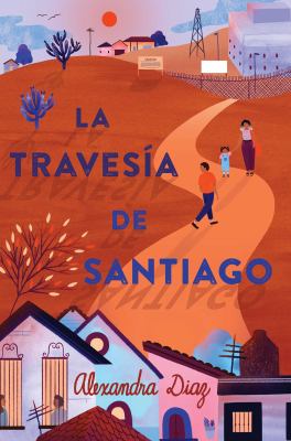 La travesía de Santiago