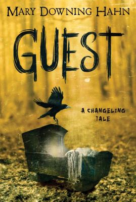 Guest : a changeling tale