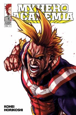 My hero academia. : 11. Vol. 11, End of the beginning, beginning of the end /