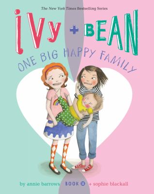 Ivy + Bean one big happy family