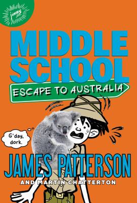 Middle school : Escape to Australia